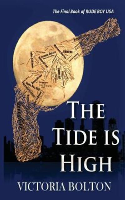 The Tide Is High - Victoria Bolton - Książki - Createspace Independent Publishing Platf - 9781533309617 - 15 września 2016