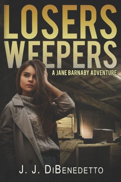 Cover for J J Dibenedetto · Losers Weepers (Paperback Book) (2016)