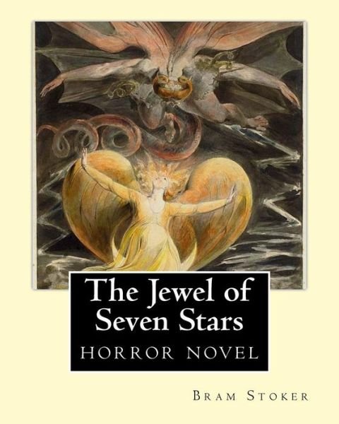 Cover for Bram Stoker · The Jewel of Seven Stars . By : Bram Stoker (Paperback Bog) (2016)