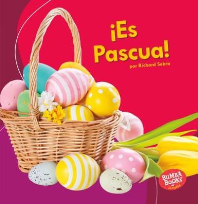 Cover for Richard Sebra · !Es Pascua! (It's Easter!) (Paperback Book) (2018)