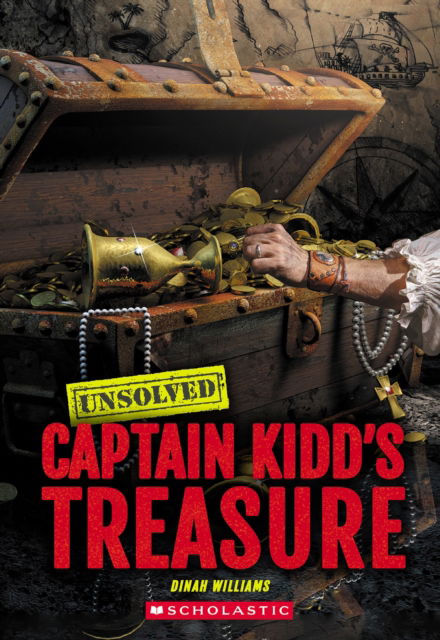 Cover for Dinah Williams · Captain Kidd's Treasure (Unsolved) (Paperback Book) (2025)