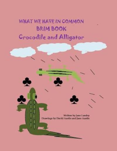 Cover for Jane Landey · Crocodile and Alligator (Pocketbok) (2017)