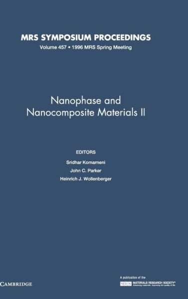 Cover for Nanophase and Nanocomposite Materials II: Volume 457 - MRS Proceedings (Hardcover Book) (1997)