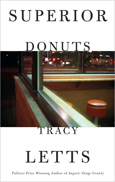 Superior Donuts - Tracy Letts - Books - Theatre Communications Group Inc.,U.S. - 9781559363617 - December 9, 2010