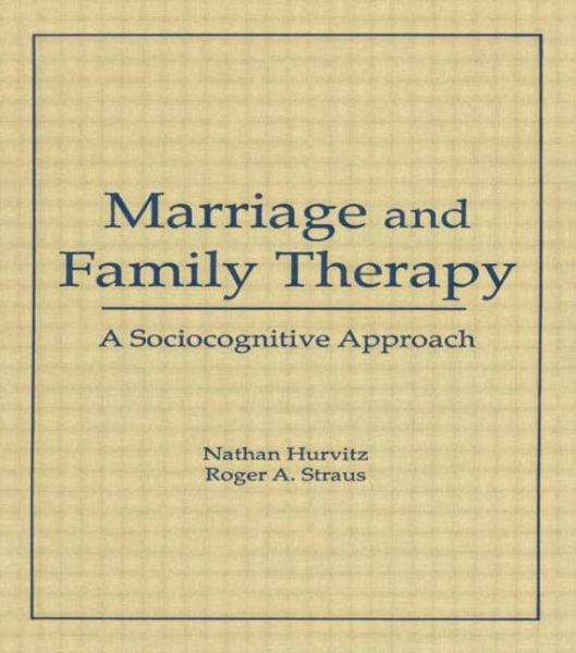 Cover for Trepper, Terry S (Western Michigan University, USA) · Marriage and Family Therapy: A Sociocognitive Approach (Taschenbuch) (1991)
