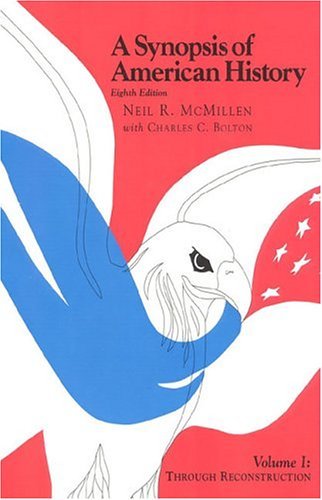 Cover for Neil R. McMillen · A Synopsis of American History: Through Reconstruction - A Synopsis of American History (Pocketbok) [8th edition] (1997)