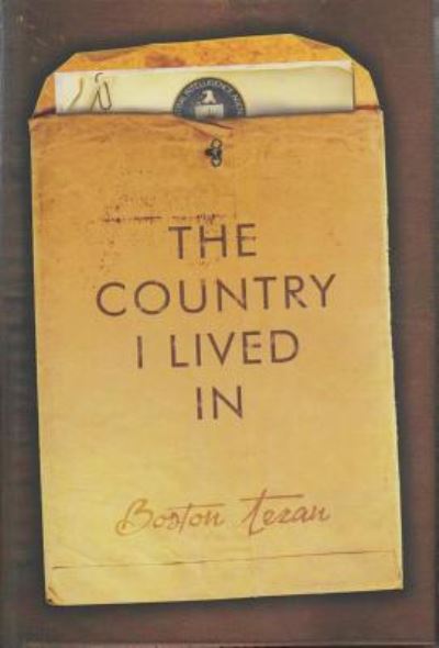 Cover for Boston Teran · Country I Lived in (Hardcover Book) (2014)