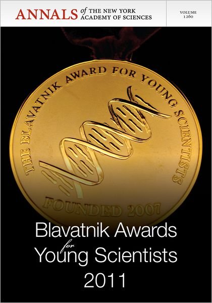 Cover for Nyas · Blavatnik Awards for Young Scientists 2011, Volume 1260 - Annals of the New York Academy of Sciences (Paperback Book) (2012)