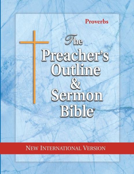 Cover for Leadership Ministries Worldwide · The Preacher's Outline &amp; Sermon Bible : Proverbs (Paperback Book) (2012)