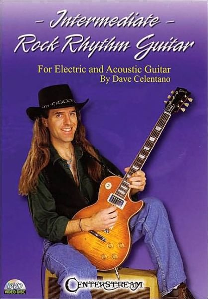 Cover for Dave Celentano · Intermediate Rock Rhythm Guitar (Gebundenes Buch) (2005)