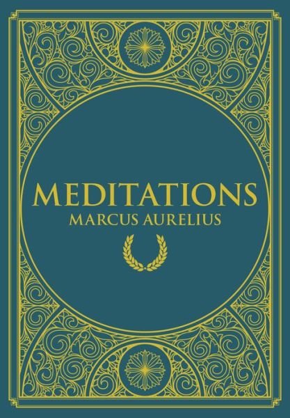 Cover for Marcus Aurelius · Meditations - Timeless Classics (Hardcover Book) (2024)