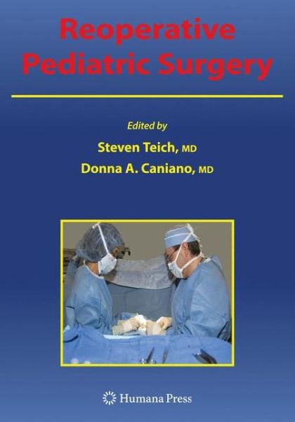 Cover for Steven Teich · Reoperative Pediatric Surgery (Hardcover Book) [2008 edition] (2008)