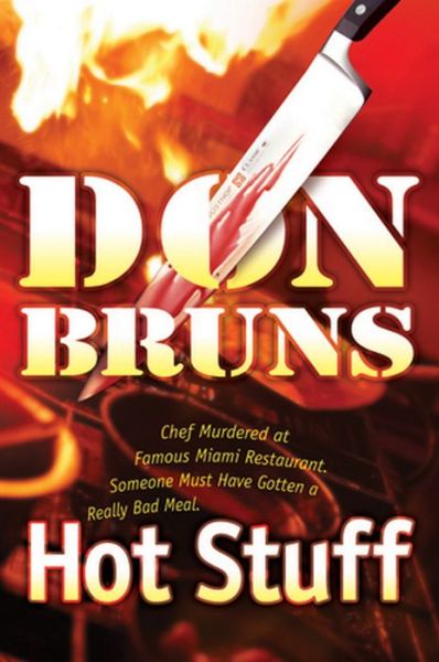 Cover for Don Bruns · Hot Stuff: A Novel - The Stuff Series (Hardcover Book) (2012)