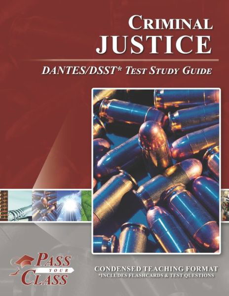 Cover for Passyourclass · Criminal Justice DANTES / DSST Test Study Guide (Paperback Book) (2020)
