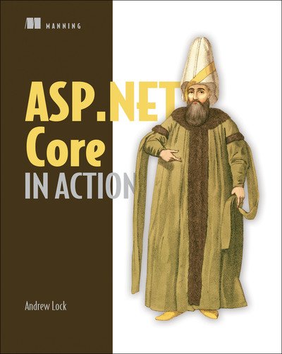 Cover for Andrew Lock · ASP.NET Core in Action (Taschenbuch) (2018)