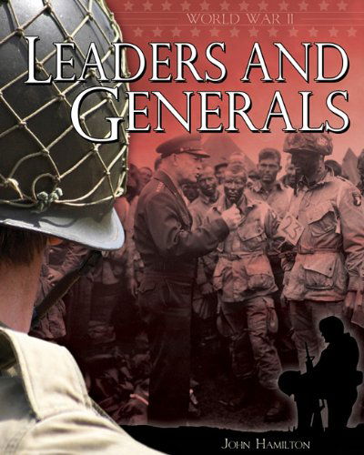 Cover for John Hamilton · Leaders and Generals (World War II (Abdo)) (Hardcover Book) (2011)