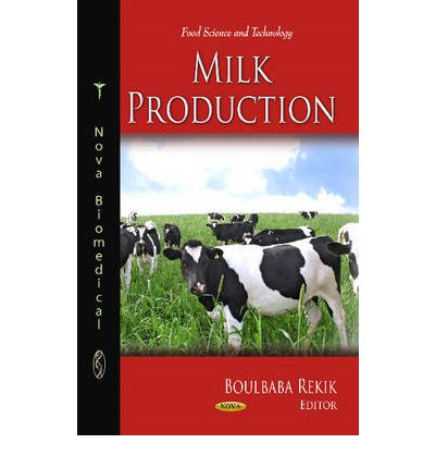 Cover for Boulbaba Rekik · Milk Production (Hardcover Book) (2012)