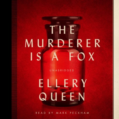 Cover for Ellery Queen · The Murderer is a Fox  (Ellery Queen Mysteries -1945) (Library Edition) (Lydbok (CD)) [Library, Unabridged Library edition] (2014)