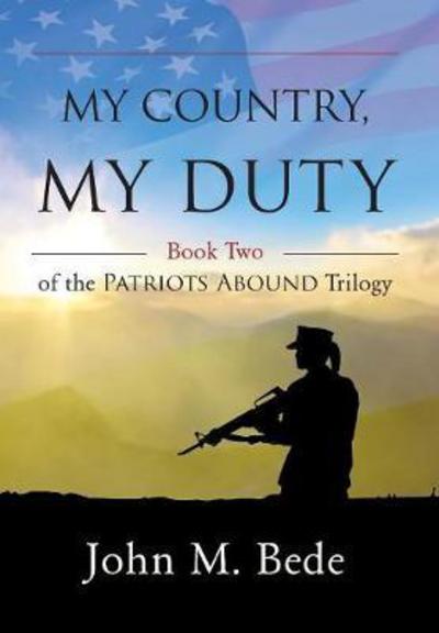 Cover for John M Bede · My Country, My Duty (Inbunden Bok) (2017)