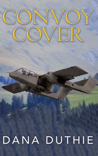 Cover for Dana Duthie · Convoy Cover (Hardcover Book) (2021)