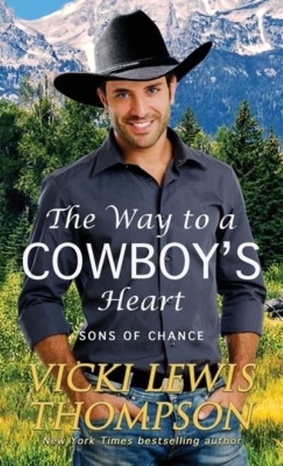 Cover for Vicki Lewis Thompson · The Way to a Cowboy's Heart (Book) (2021)