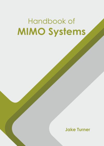Handbook of Mimo Systems - Jake Turner - Books - States Academic Press - 9781639892617 - March 8, 2022