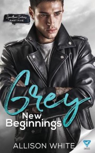 Grey - Allison White - Books - Limitless Publishing LLC - 9781640344617 - October 31, 2018