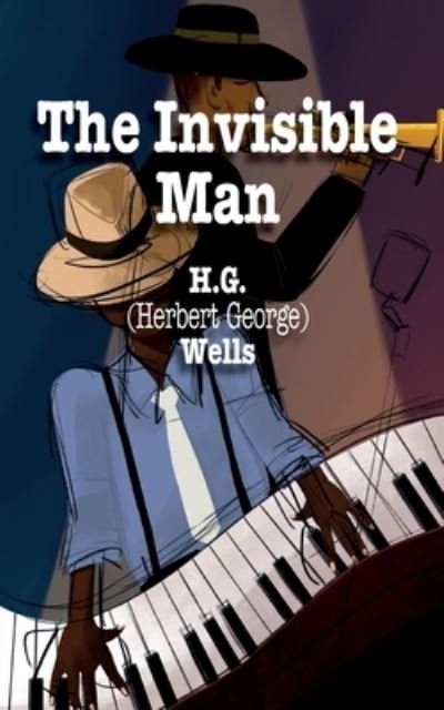 Cover for H G (Herbert George) Wells · The Invisible Man (Taschenbuch) (2020)