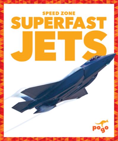 Cover for Alicia Z Klepeis · Superfast Jets (Hardcover Book) (2021)