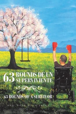 Cover for Arq Rosa Dilia Zayas · 63 Rounds de un Superviviente - 63 Rounds of a Survivor (Paperback Bog) (2021)