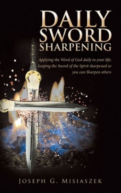 Cover for Joseph G. Misiaszek · Daily Sword Sharpening (Bog) (2023)