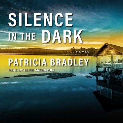 Cover for Patricia Bradley · Silence in the Dark (CD) (2017)