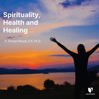 Cover for Richard Woods · Spirituality, Health and Healing (CD) (2022)