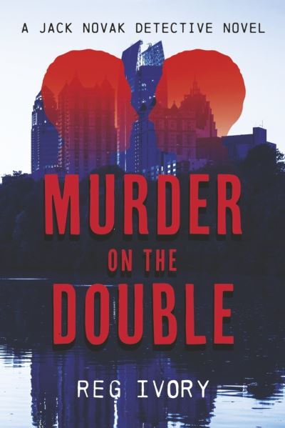 Cover for Reg Ivory · Murder on the Double (Book) (2023)