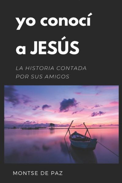 Cover for Montse De Paz · Yo conoci a Jesus (Paperback Book) (2019)