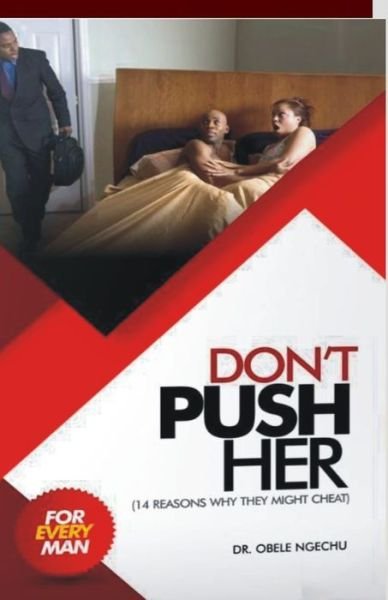 Cover for Ngechu Obele · Don't Push Her (Paperback Book) (2019)
