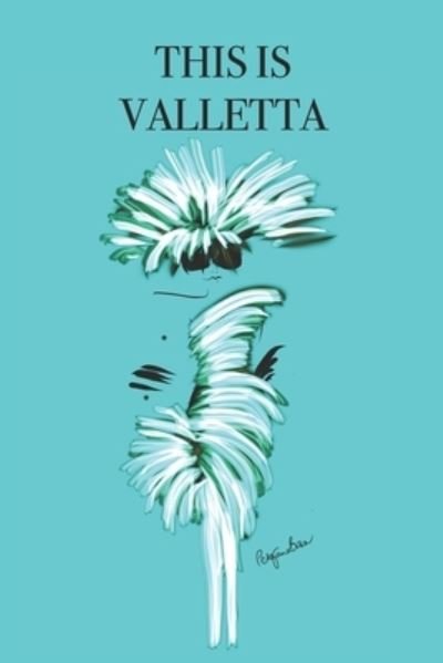 Cover for P J Brown · This Is Valletta (Paperback Book) (2019)