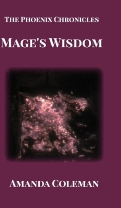 Cover for Amanda Coleman · Mage's Wisdom (Hardcover Book) (2020)