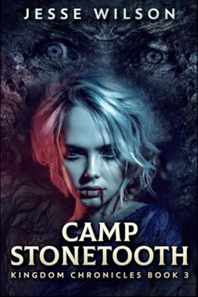 Cover for Jesse Wilson · Camp Stonetooth (Paperback Book) (2021)