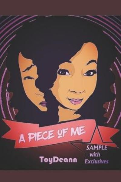 Cover for Toy Deann · A Piece of Me: Sample with Exclusives - Piece of Me (Paperback Bog) (2018)