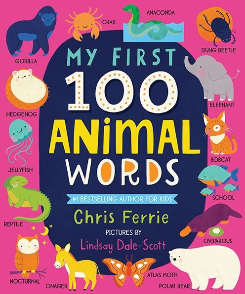 Cover for Chris Ferrie · My First 100 Animal Words - My First STEAM Words (Tavlebog) (2021)