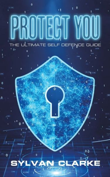 Cover for Sylvan Clarke · Protect You (Paperback Book) (2020)