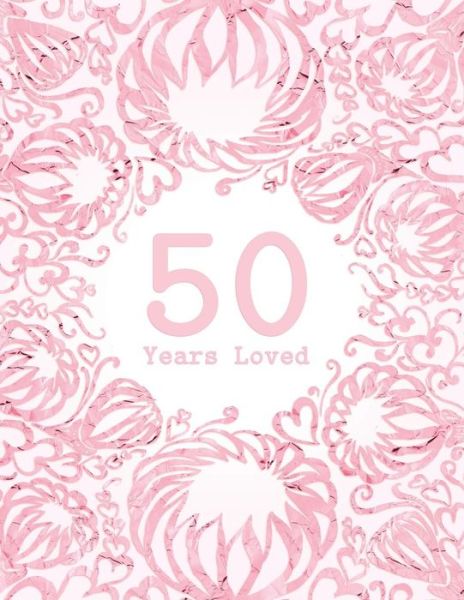 Cover for Studio Margo · 50 Years Loved (Paperback Book) (2018)