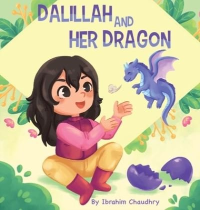 Cover for Chaudhry · Dalillah and Her Dragon (Hardcover bog) (2021)