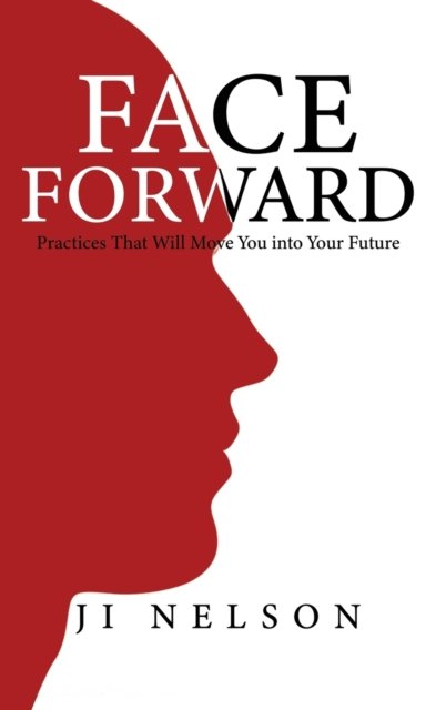 Cover for Ji Nelson · Face Forward (Gebundenes Buch) (2021)