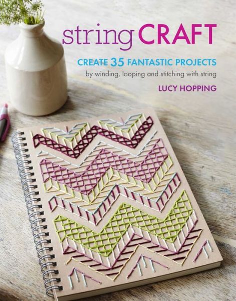 Cover for Lucy Hopping · String Craft (N/A) (2016)