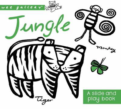 Cover for Surya Sajnani · Jungle: A Slide and Play Book - Wee Gallery (Board book) (2016)