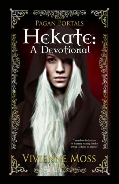 Cover for Vivienne Moss · Pagan Portals – Hekate – A Devotional (Paperback Book) (2015)