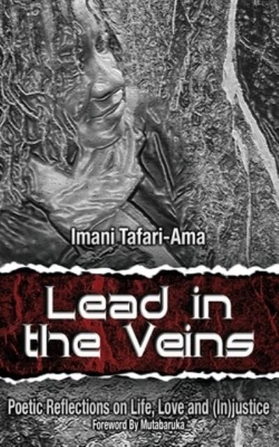 Cover for Imani M Tafari-Ama · Lead in the Veins (Paperback Book) (2019)
