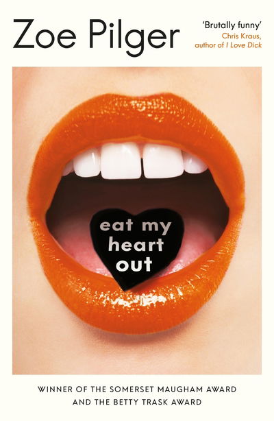 Eat My Heart Out - Zoe Pilger - Livros - Profile Books Ltd - 9781788165617 - 2 de julho de 2020